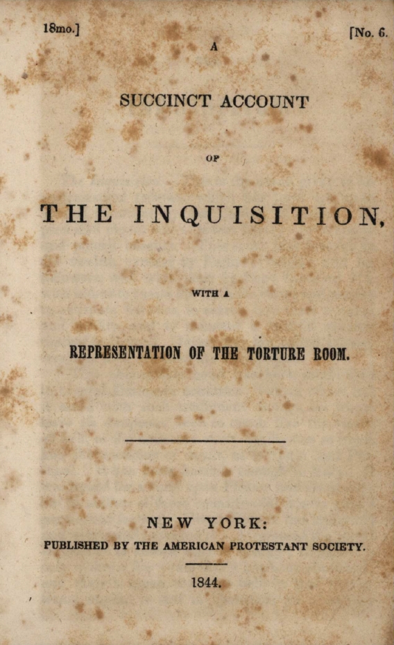 Book Cover of A SUCCINCT ACCOUNT OF THE INQUISITION: WITH A REPRESENTATION OF THE TORTURE ROOM