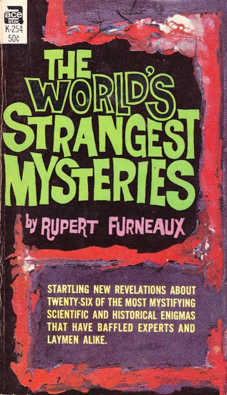 Book Cover of THE WORLD’S STRANGEST MYSTERIES: HAPPENINGS THAT HAVE INTRIGUED AND BAFFLED MILLIONS