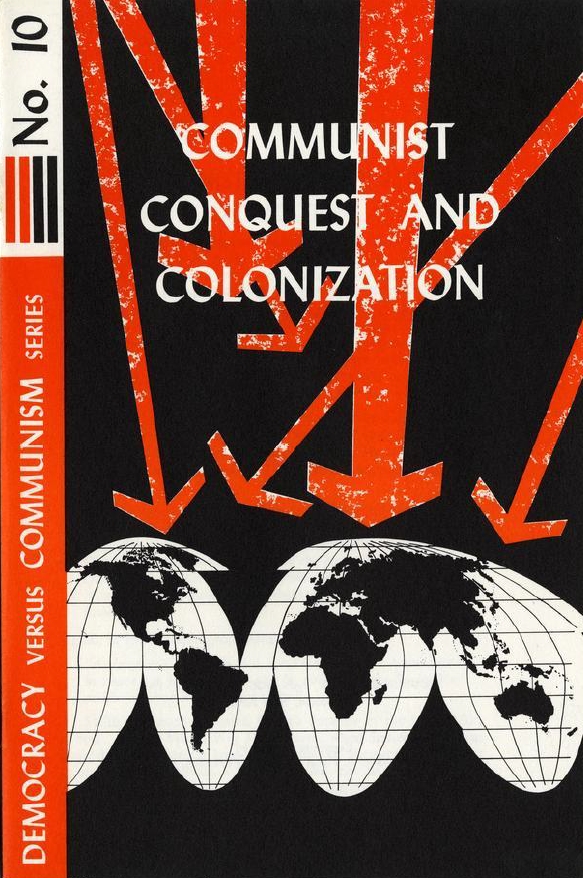 Book Cover of COMMUNIST CONQUEST AND COLONIZATION
