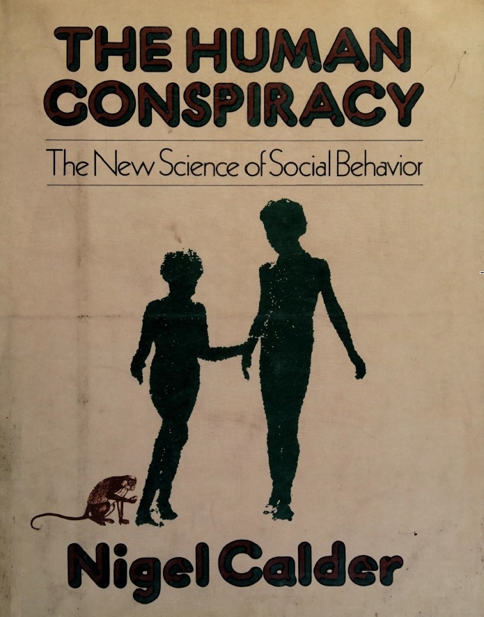 Book Cover of THE HUMAN CONSPIRACY: THE NEW SCIENCE OF SOCIAL BEHAVIOR