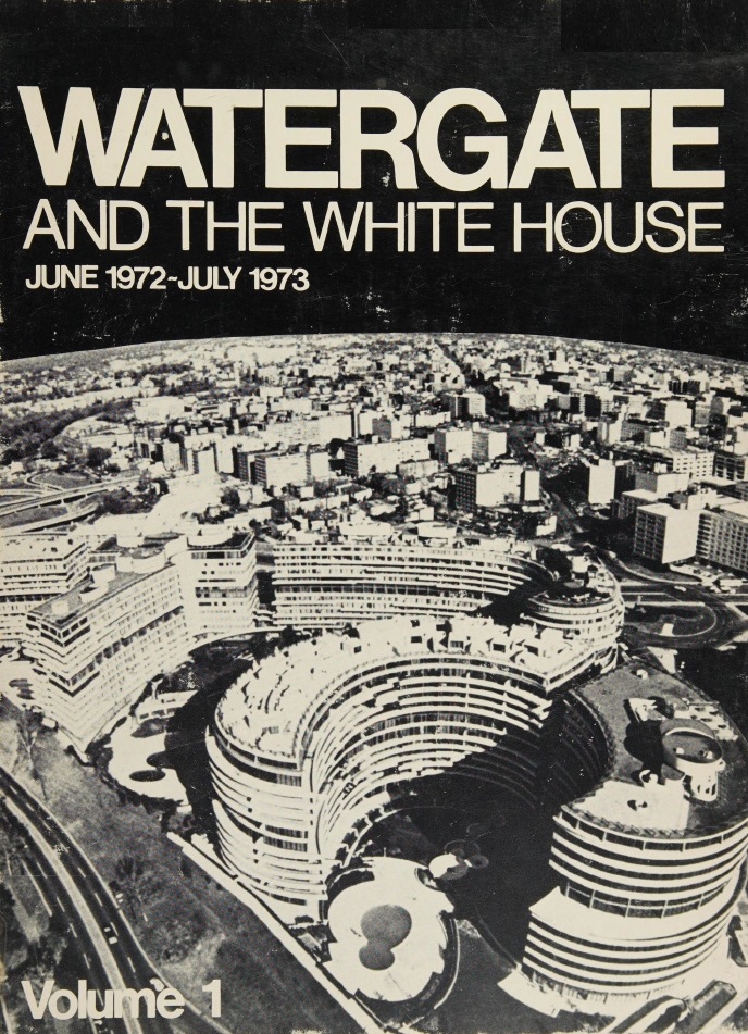 Book Cover of WATERGATE AND THE WHITE HOUSE JUNE 1972-JULY 1973 VOL I-II