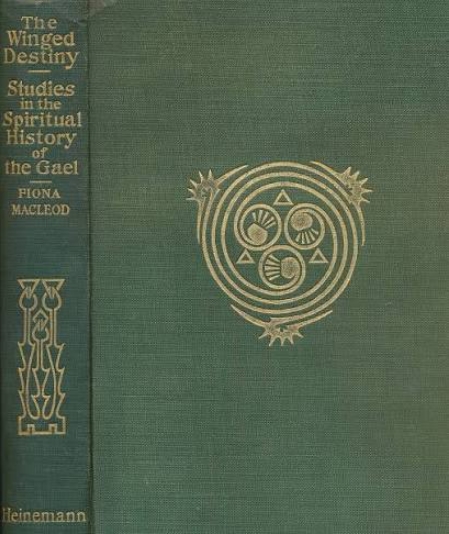 Book Cover of THE WINGED DESTINY: STUDIES IN THE SPIRITUAL HISTORY OF THE GAEL