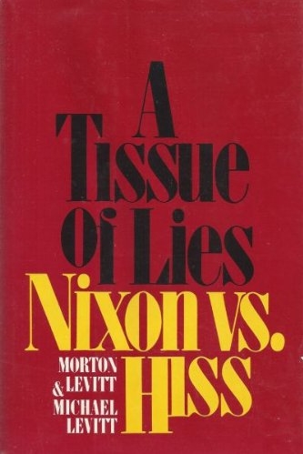 Book Cover of TISSUE OF LIES: NIXON VERSUS HISS