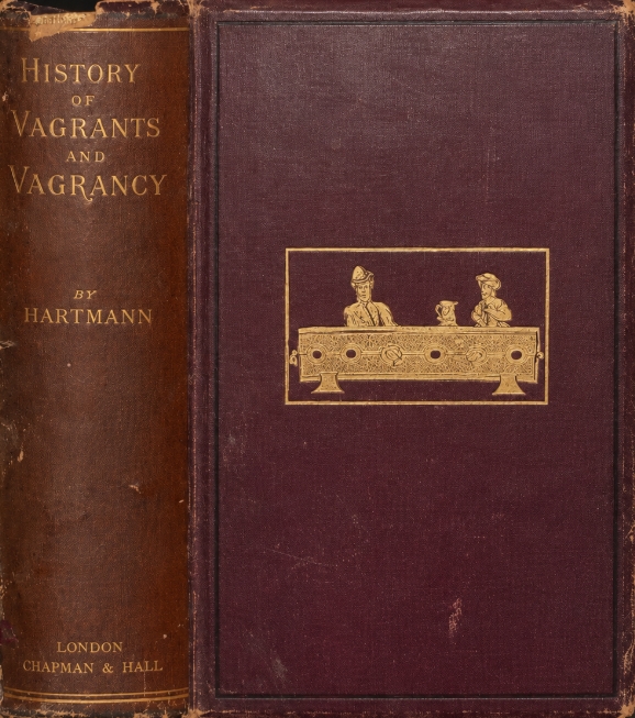 Book Cover of HISTORY OF VAGRANTS AND VAGRANCY, AND BEGGARS AND BEGGING
