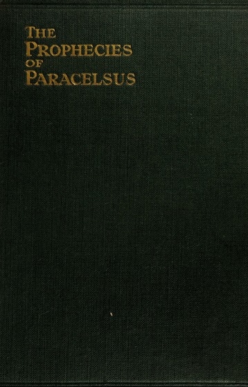 Book Cover of THE PROPHECIES OF PARACELSUS : MAGIC FIGURES AND PROGNOSTICATIONS