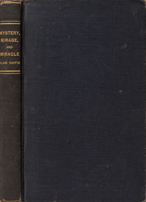Book Cover of MYSTERY, MIRAGE AND MIRACLE