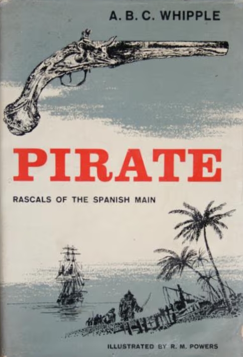 Book Cover of PIRATE: RASCALS OF THE SPANISH MAIN
