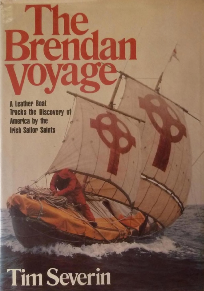 Book Cover of THE BRENDAN VOYAGE: A LEATHER BOAT TRACKS THE DISCOVERY OF AMERICA BY THE IRISH SAILOR SAINTS