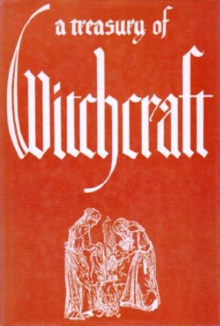 Book Cover of A TREASURY OF WITCHCRAFT