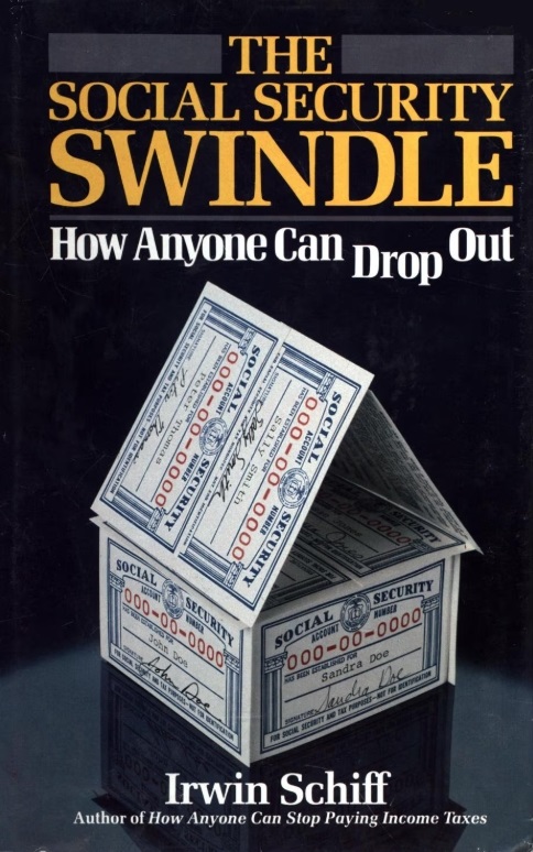 Book Cover of THE SOCIAL SECURITY SWINDLE: HOW ANYONE CAN DROP OUT