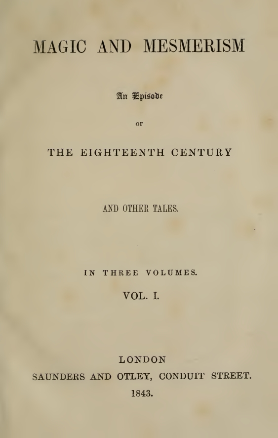 Book Cover of MAGIC AND MESMERISM: AN EPISODE OF THE EIGHTEENTH CENTURY, AND OTHER TALES