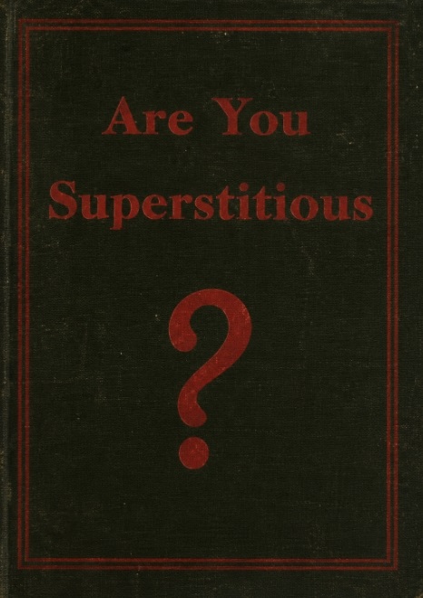 Book Cover of ARE YOU SUPERSTITIOUS?