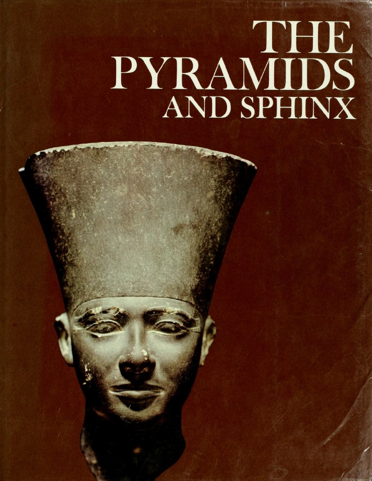 Book Cover of THE PYRAMIDS AND THE SPHINX