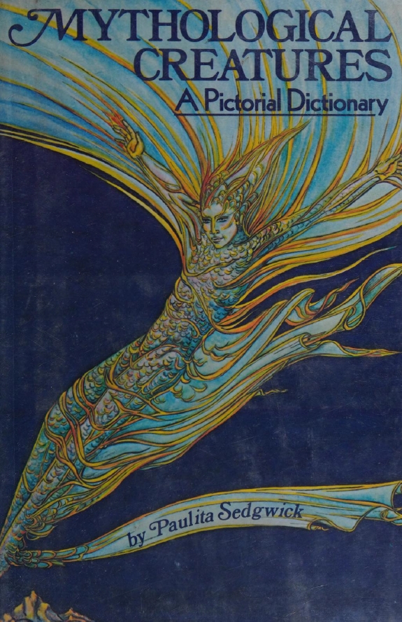 Book Cover of MYTHOLOGICAL CREATURES: A PICTORIAL DICTIONARY