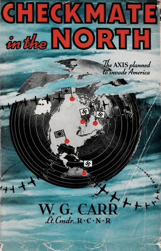 Book Cover of CHECKMATE IN THE NORTH: THE AXIS PLANNED TO INVADE AMERICA