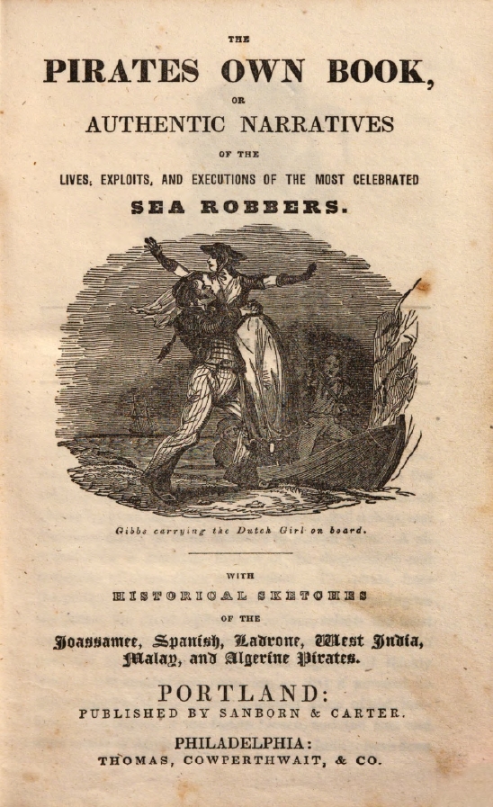 Book Cover of THE PIRATES OWN BOOK; OR, AUTHENTIC NARRATIVES OF THE LIVES, EXPLOITS, AND EXECUTIONS OF THE MOST CELEBRATED SEA ROBBERS