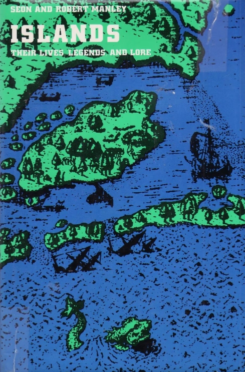 Book Cover of ISLANDS: THEIR LIVES, LEGENDS, AND LORE
