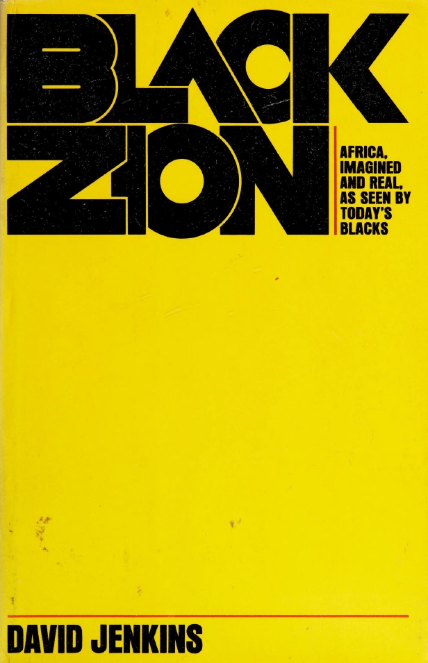 Book Cover of BLACK ZION: AFRICA, IMAGINED AND REAL AS SEEN BY TODAY’S BLACKS