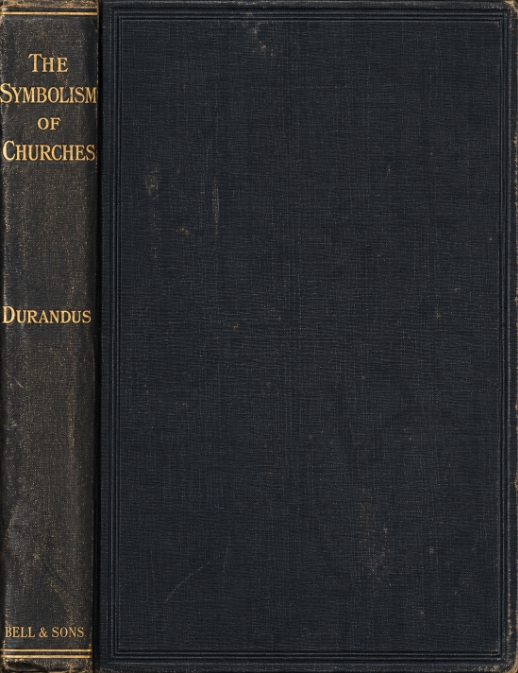 Book Cover of THE SYMBOLISM OF CHURCHES AND CHURCH ORNAMENTS