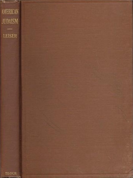 Book Cover of AMERICAN JUDAISM : THE RELIGION AND RELIGIOUS INSTITUTIONS OF THE JEWISH PEOPLE IN THE UNITED STATES