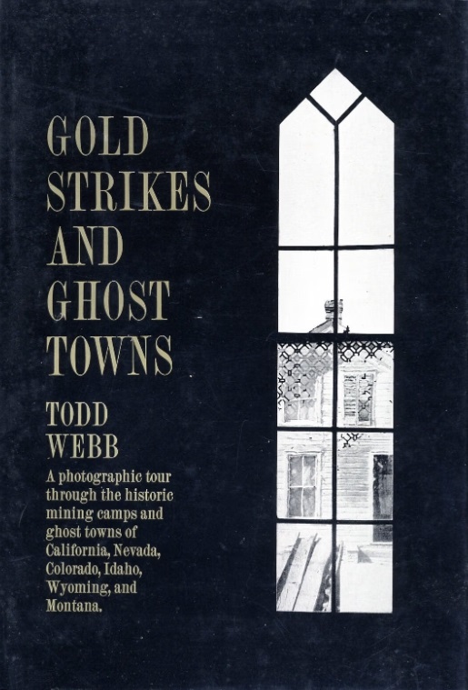 Book Cover of GOLD STRIKES AND GHOST TOWNS
