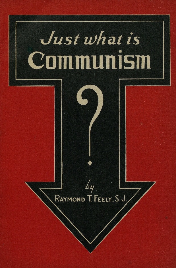 Book Cover of JUST WHAT IS COMMUNISM?