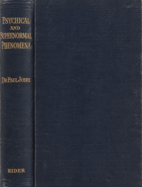 Book Cover of PSYCHICAL AND SUPERNORMAL PHENOMENA; THEIR OBSERVATION AND EXPERIMENTATION; THE SECRETS OF LIFE UNVEILED