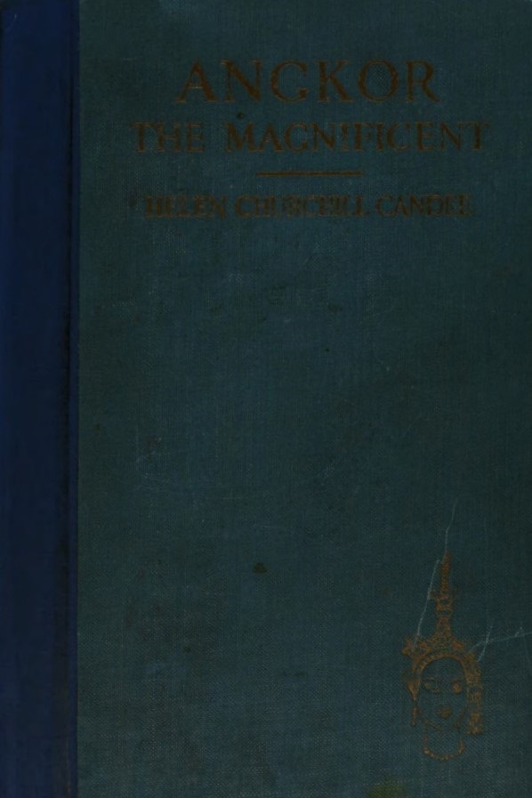 Book Cover of ANGKOR THE MAGNIFICENT: THE WONDER CITY OF ANCIENT CAMBODIA