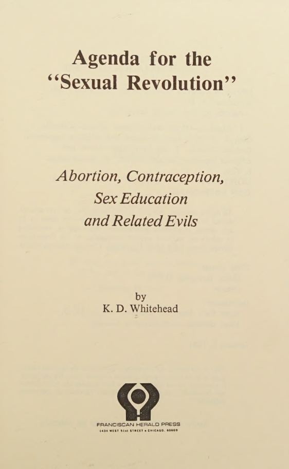 Book Cover of AGENDA FOR THE “SEXUAL REVOLUTION” : ABORTION CONTRACEPTION, SEX EDUCATION, AND RELATED EVILS