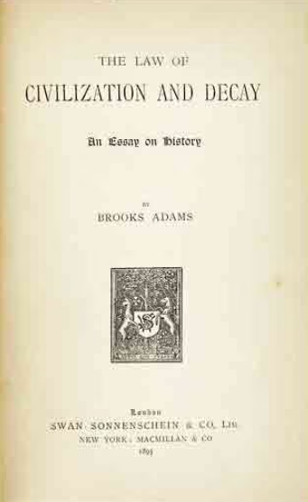 Book Cover of THE LAW OF CIVILIZATION AND DECAY