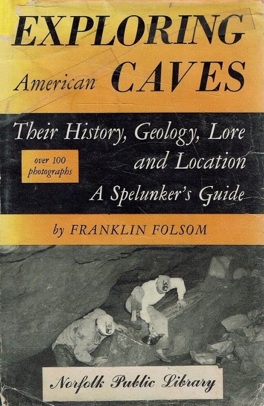 Book Cover of EXPLORING AMERICAN CAVES: THEIR HISTORY, GEOLOGY, LORE AND LOCATION