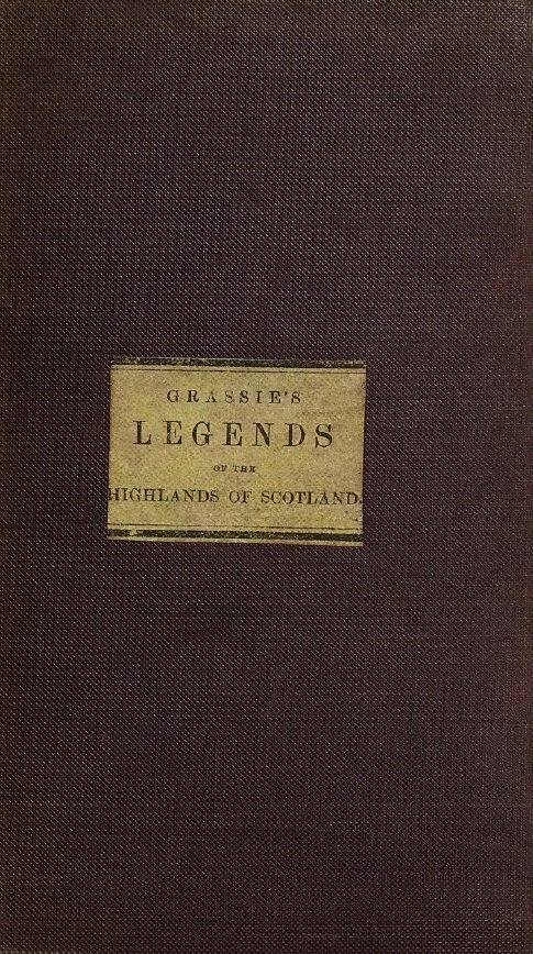 Book Cover of LEGENDS OF THE HIGHLANDS OF SCOTLAND