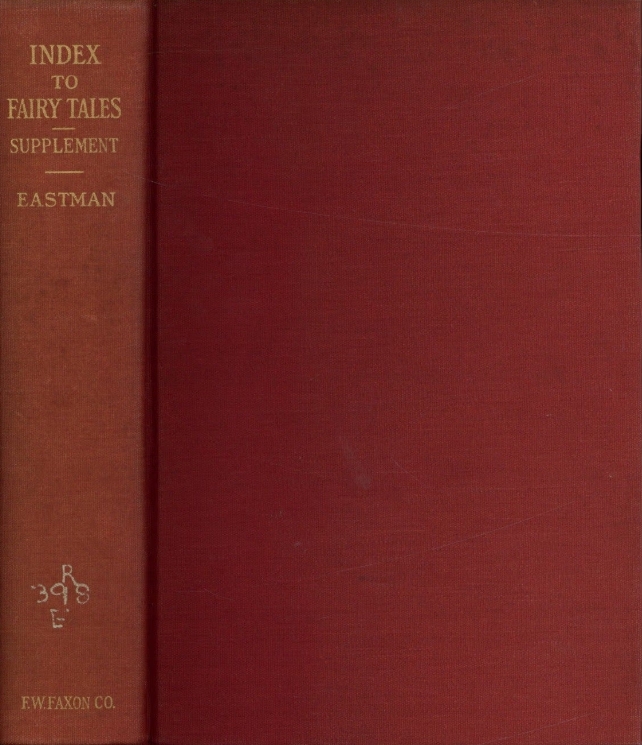 Book Cover of INDEX TO FAIRY TALES, MYTHS AND LEGENDS