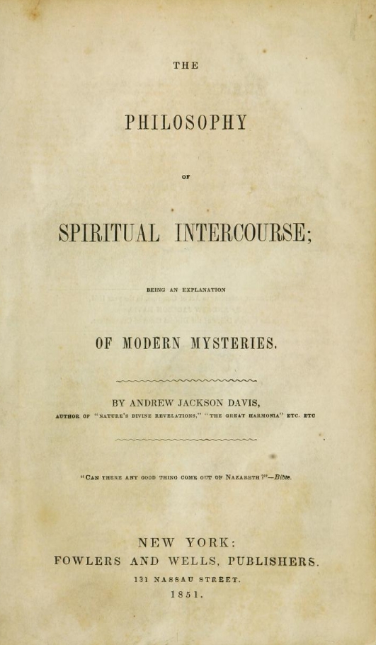 Book Cover of THE PHILOSOPHY OF SPIRITUAL INTERCOURSE, BEING AN EXPLANATION OF MODERN MYSTERIES