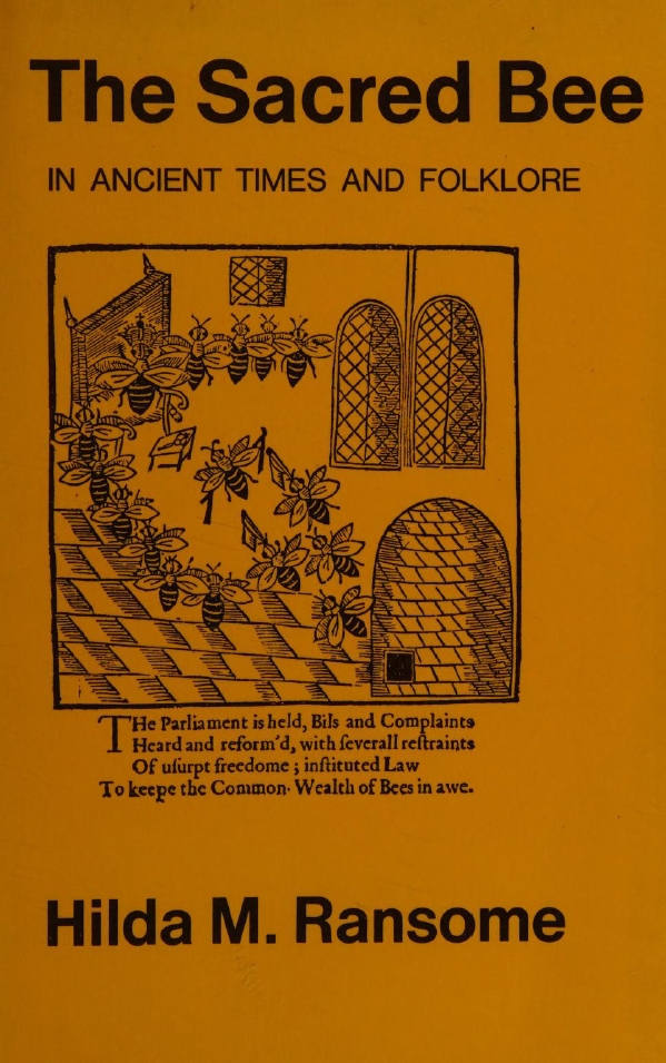 Book Cover of THE SACRED BEE: IN ANCIENT TIMES AND FOLKLORE