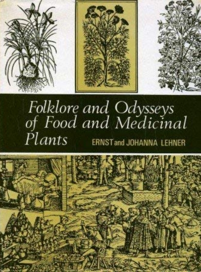 Book Cover of FOLKLORE AND ODYSSEYS OF FOOD AND MEDICINAL PLANTS