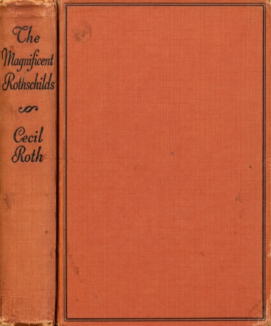 Book Cover of THE MAGNIFICIENT ROTHSCHILDS