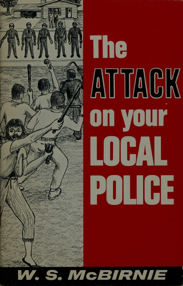 Book Cover of THE ATTACK ON YOUR LOCAL POLICE