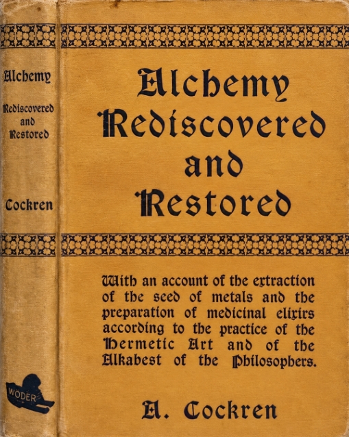 Book Cover of ALCHEMY REDISCOVERED AND RESTORED
