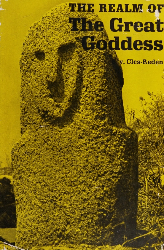 Book Cover of THE REALM OF THE GREAT GODDESS: THE STORY OF THE MEGALITH BUILDERS