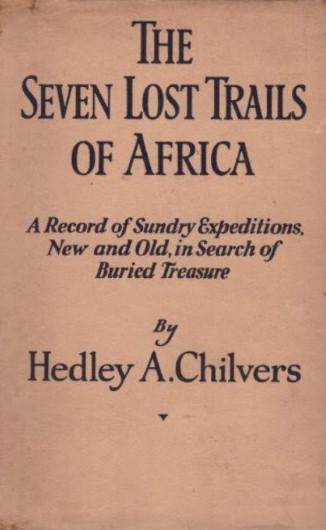 Book Cover of THE SEVEN LOST TRAILS OF AFRICA: BEING A RECORD OF SUNDRY EXPEDIMENT, NEW AND OLD, IN SEARCH OF BURIED TREASURE