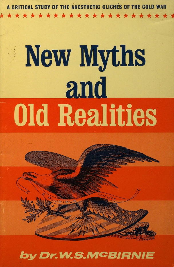 Book Cover of NEW MYTHS AND OLD REALITIES: A CRITICAL STUDY OF ANESTHETIC CLICHÉS OF THE COLD WAR