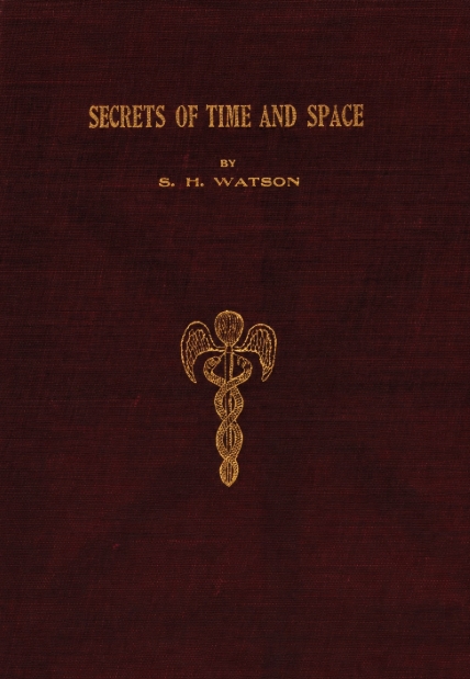 Book Cover of THE SECRETS OF TIME AND SPACE