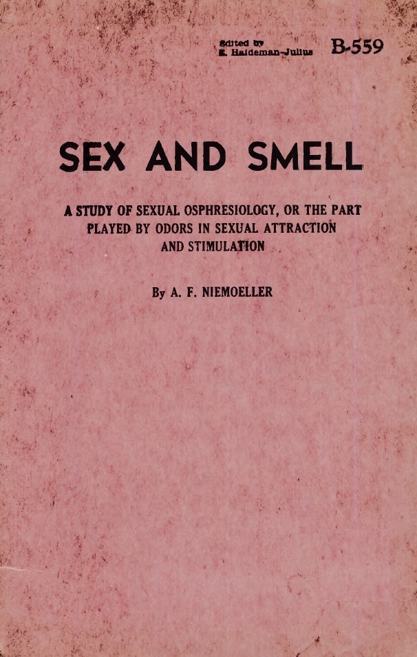 Book Cover of SEX AND SMELL: A STUDY OF SEXUAL OSPHRESIOLOGY, OR THE PART PLAYED BY ODORS IN SEXUAL ATTRACTION AND STIMULATION