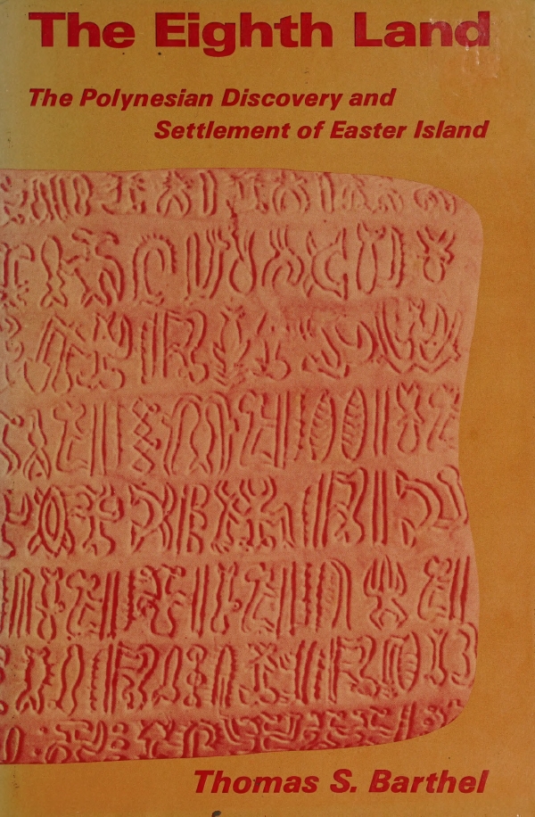 Book Cover of THE EIGHTH LAND: THE POLYNESIAN DISCOVERY AND SETTLEMENT OF EASTER ISLAND