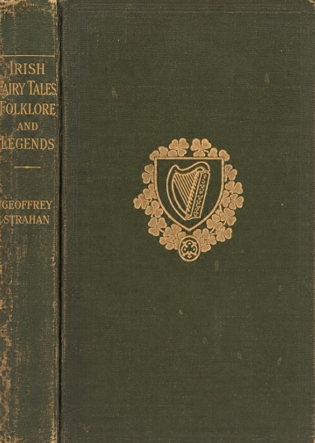 Book Cover of IRISH FAIRY TALES, FOLKLORE AND LEGENDS
