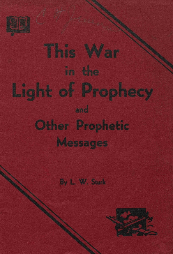 Book Cover of THIS WAR IN THE LIGHT OF PROPHECY AND OTHER PROPHETIC MESSAGES