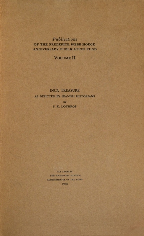 Book Cover of INCA TREASURE AS DEPICTED BY SPANISH HISTORIANS