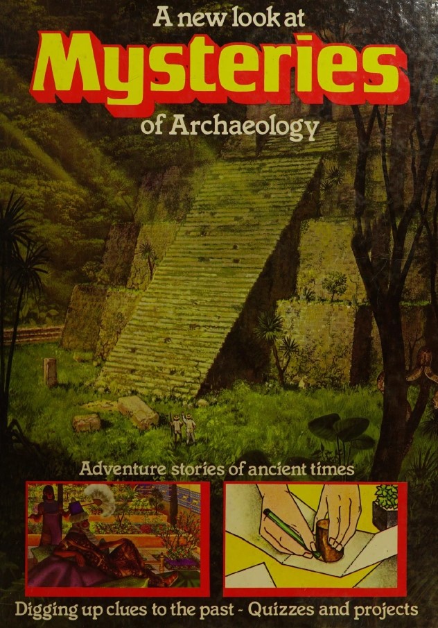 Book Cover of A NEW LOOK AT MYSTERIES OF ARCHEOLOGY