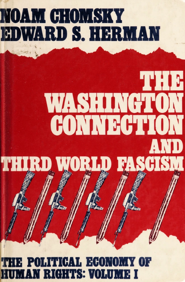 Book Cover of THE WASHINGTON CONNECTION AND THIRD WORLD FASCISM